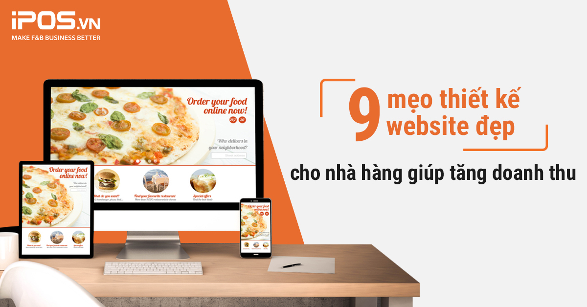 9 mẹo thiết kế website đẹp cho nhà hàng giúp tăng doanh thu