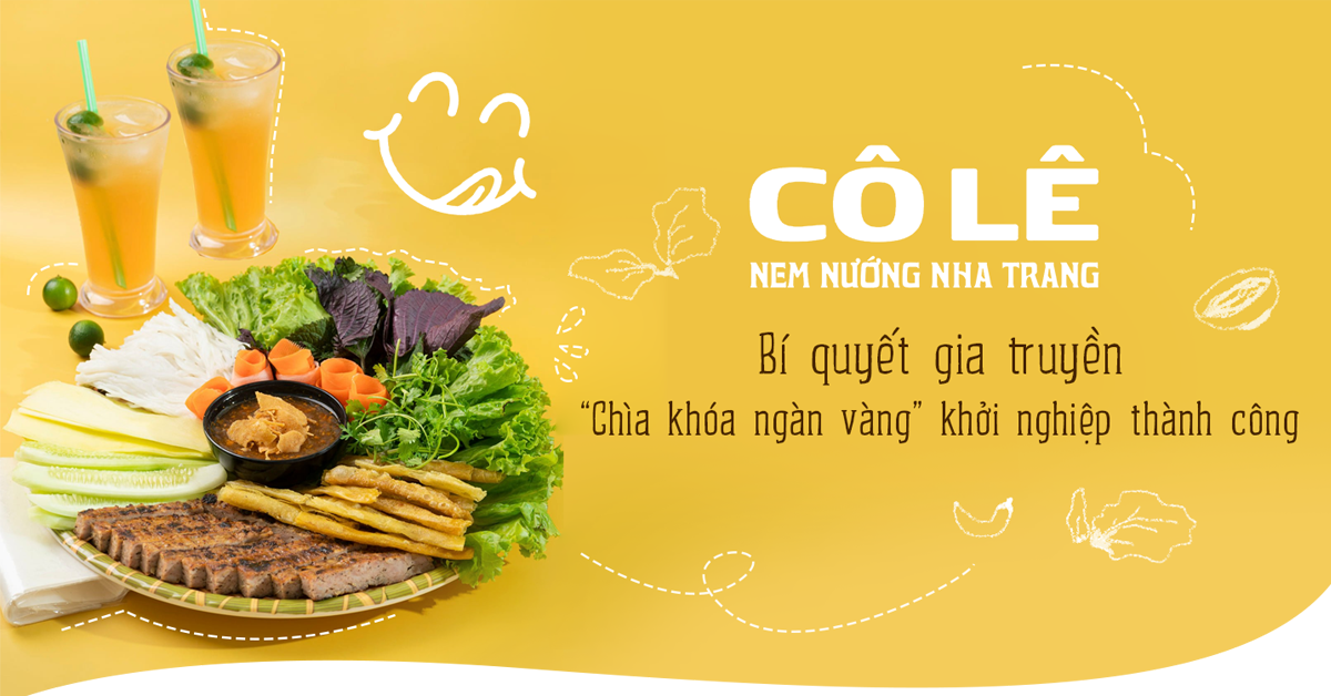 Nem nướng Nha Trang cô Lê: Bí quyết gia truyền – Chìa khóa “ngàn vàng” khởi nghiệp thành công