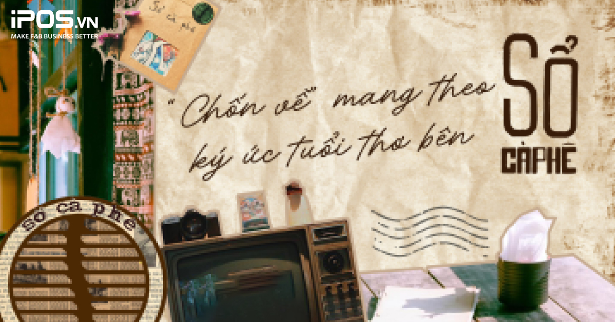 “Chốn về” mang theo ký ức tuổi thơ bên Sổ Cà Phê