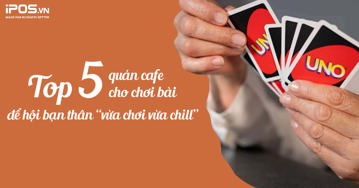 quán cafe cho chơi bài ở Sài Gòn