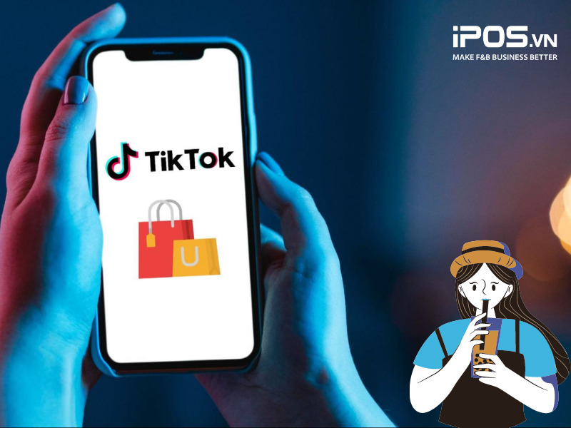 cách bán đồ ăn trên tiktok shop