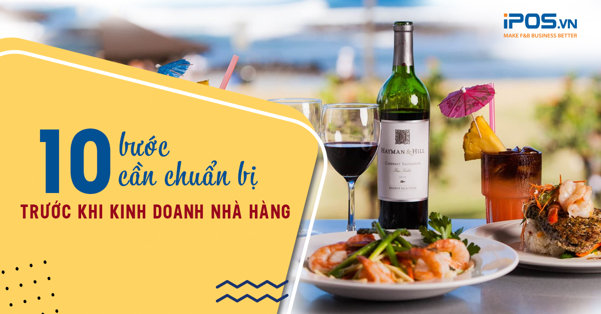 10 bước cần chuẩn bị trước khi kinh doanh nhà hàng