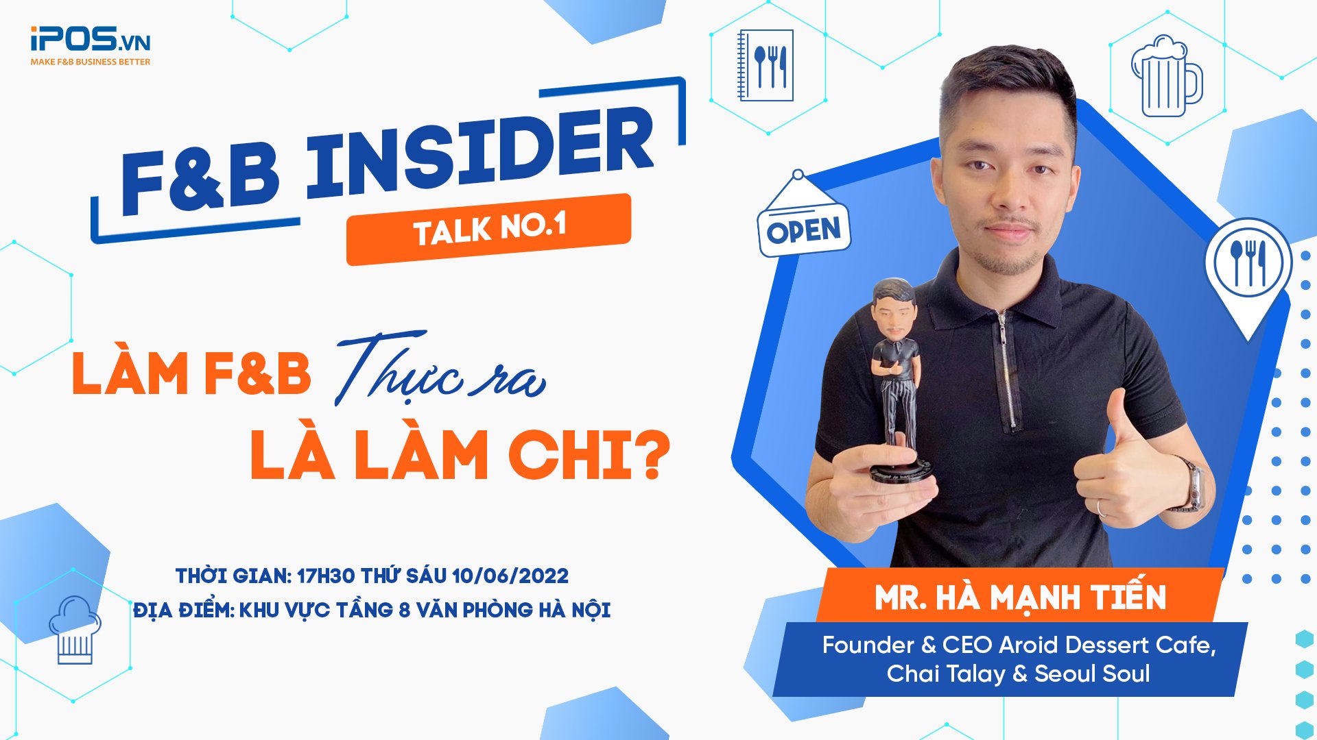 Talk No.1: Làm F&B thực ra là làm chi?