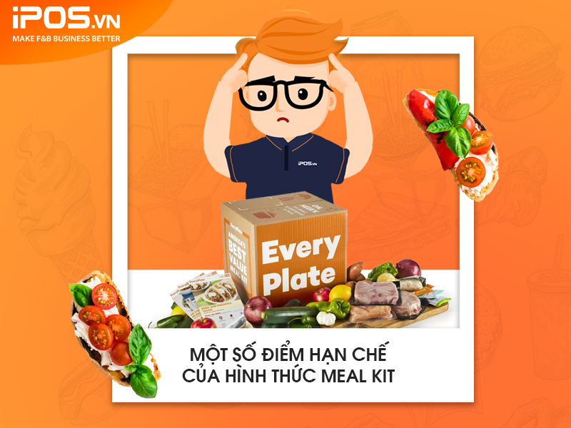 Chủ kinh doanh cần tính toán kỹ lưỡng trước khi làm Meal Kit