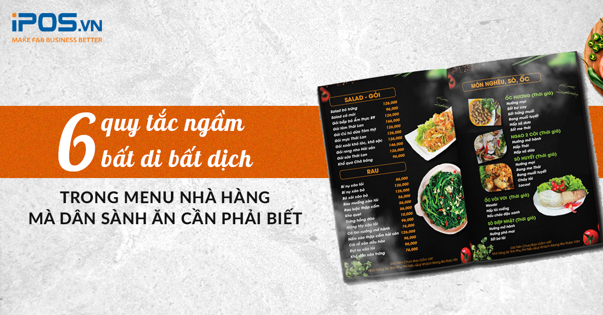 6 quy tắc ngầm bất di bất dịch trong menu nhà hàng mà dân sành ăn cần phải biết