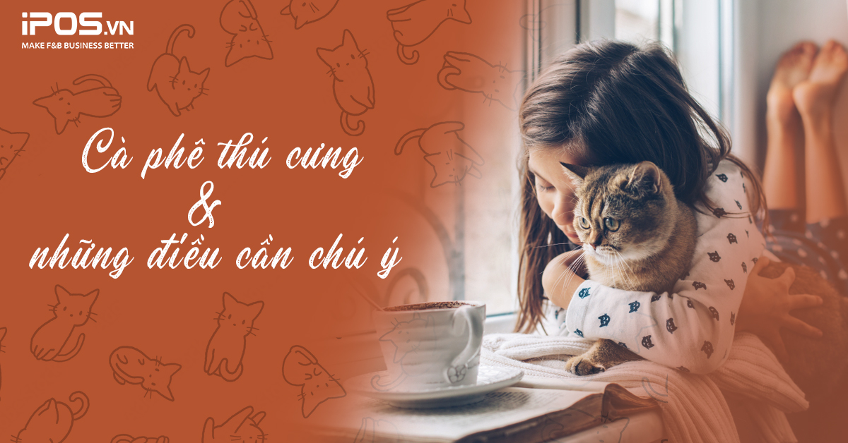 Cà phê thú cưng & những điều cần chú ý