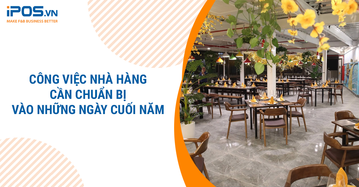 Công việc nhà hàng cần chuẩn bị vào những ngày cuối năm