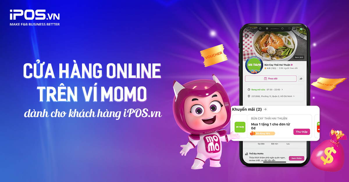 Cửa hàng online trên ví MoMo dành cho khách hàng iPOS.vn: Giái pháp Marketing 0đ tiếp cận tới hơn 31 triệu người dùng