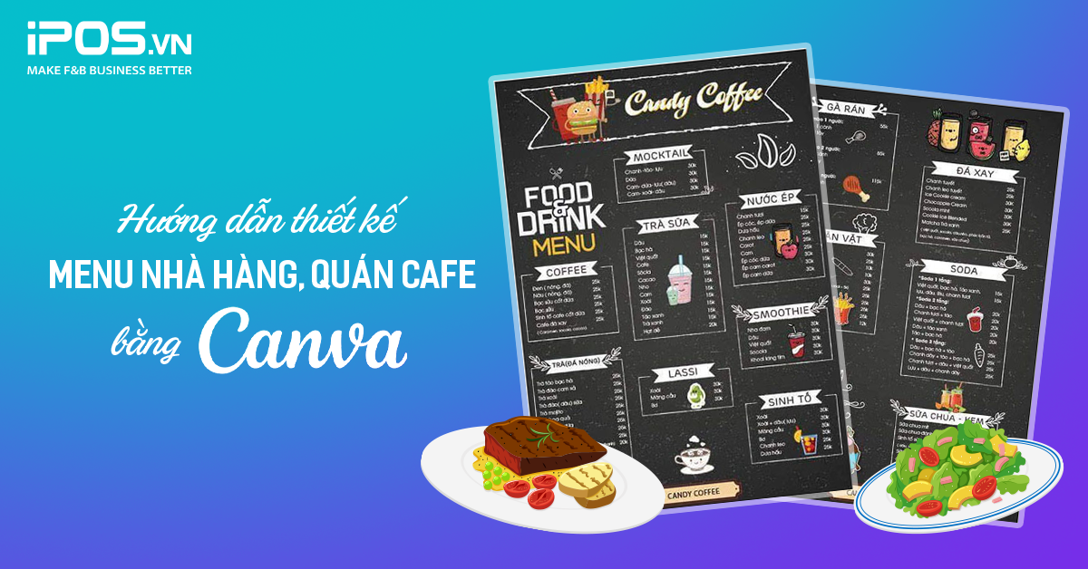 Hướng dẫn thiết kế menu bằng Canva chuyên nghiệp cho nhà hàng, quán cafe