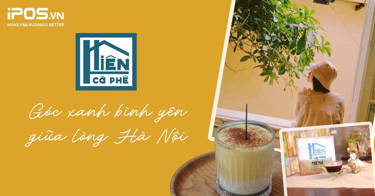 Hiên Cà Phê – Góc xanh bình yên giữa lòng Hà Nội