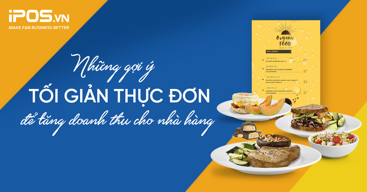 Những gợi ý tối giản thực đơn để tăng doanh thu cho các nhà hàng 