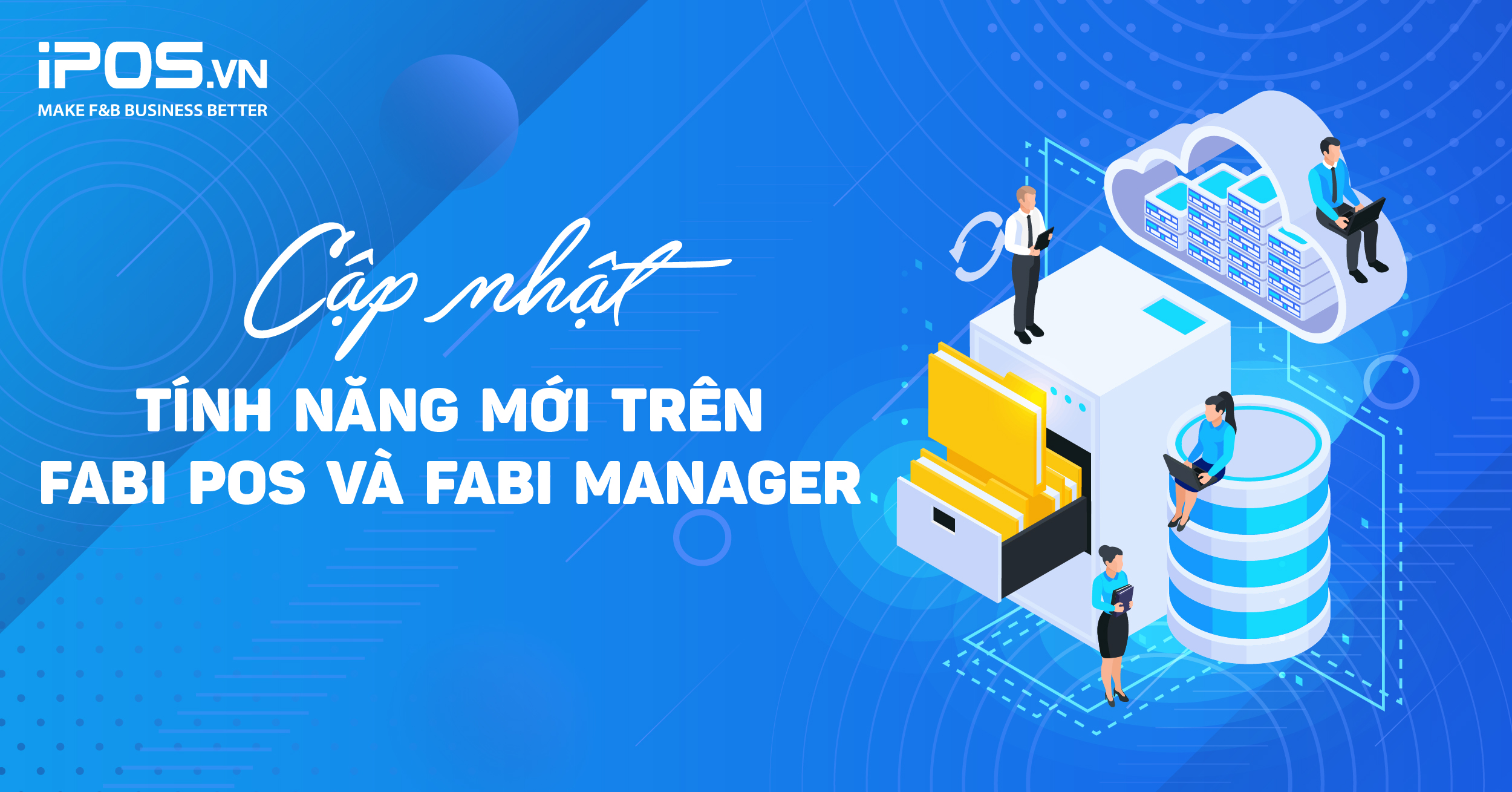 Cập nhật tính năng mới trên FABi POS và FABi Manager