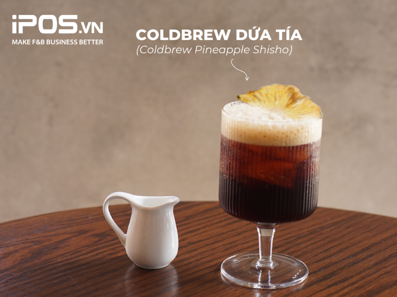 Cold brew dứa thơm chất chuẩn “vị” của mùa hè