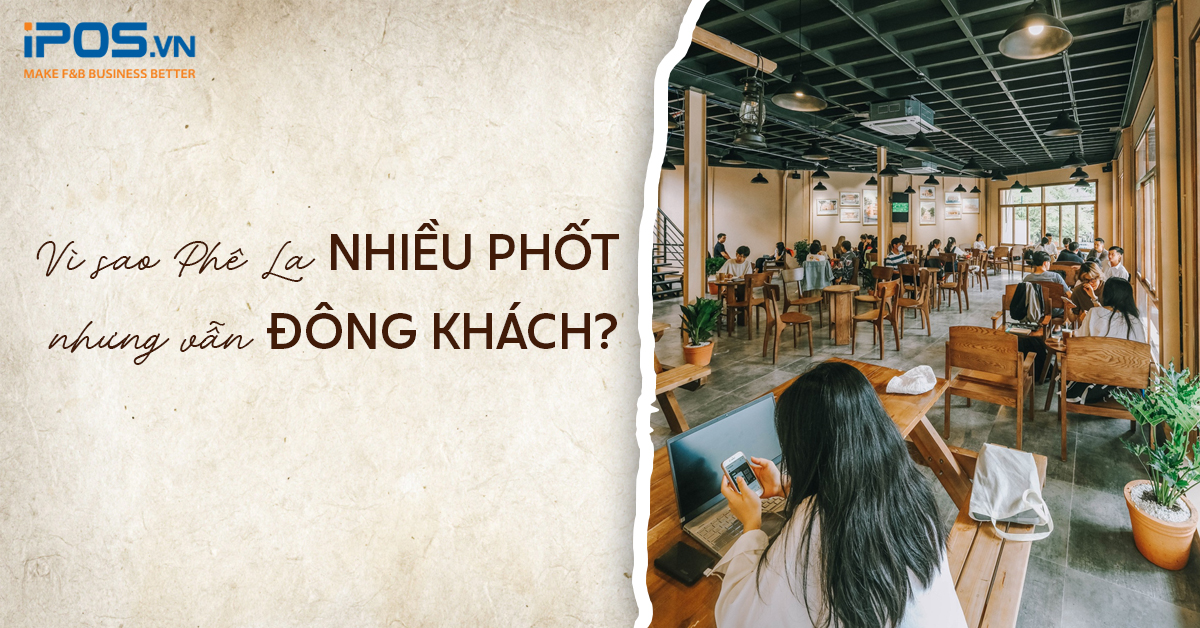 Vì sao Phê La bị bóc phốt nhưng vẫn đông khách?