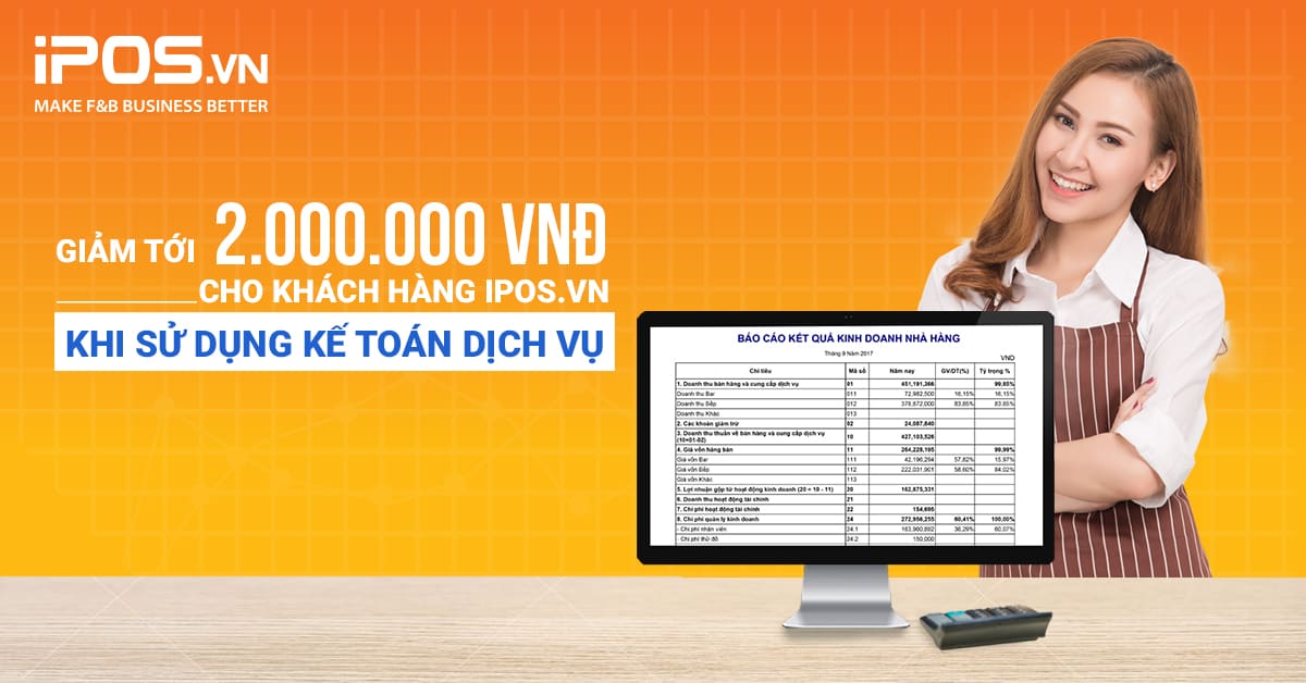 Giảm tới 2.000.000 VND cho khách hàng iPOS.vn khi sử dụng Kế toán dịch vụ