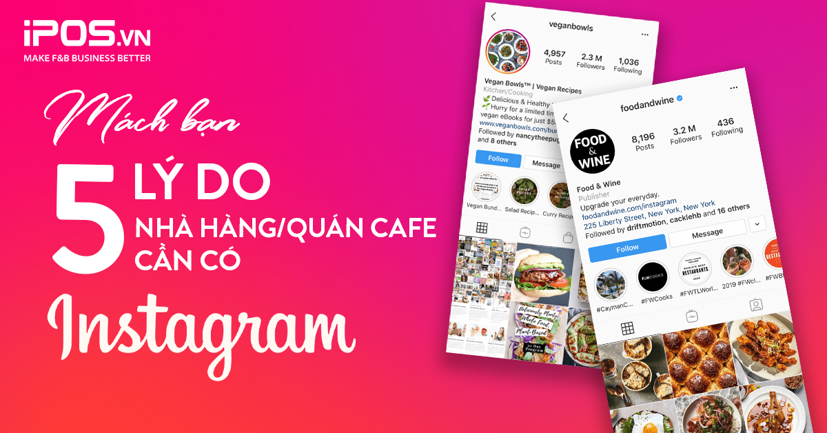 Mách bạn 5 lý do nhà hàng/quán cafe cần lập tài khoản Instagram