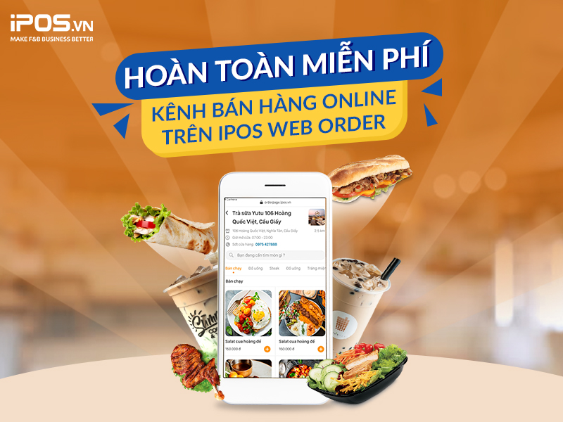 iPOS WebOrder hỗ trợ chủ kinh doanh tạo kênh bán hàng online hoàn toàn miễn phí