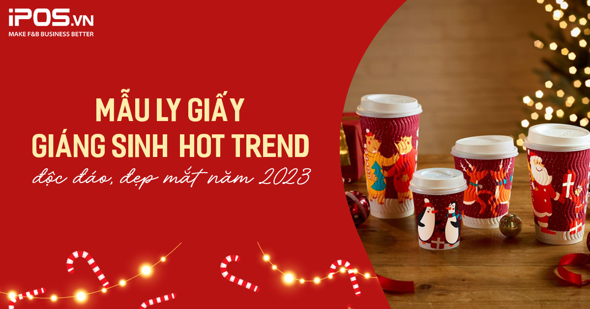 Mẫu ly giấy Giáng sinh “hot trend” độc đáo, đẹp mắt năm 2023