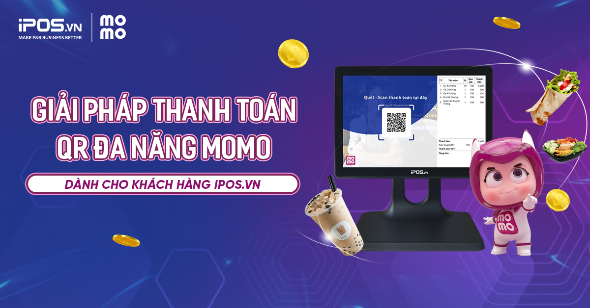 Giải pháp thanh toán bằng mã QR đa năng MoMo dành cho khách hàng iPOS.vn: Tiền về liền tay – Ngăn rủi ro ngay!