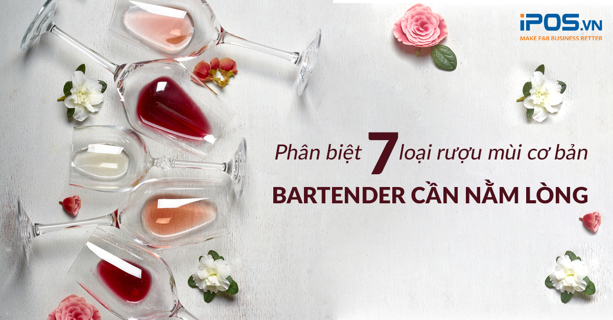Phân biệt 7 loại rượu mùi cơ bản – Bartender cần nằm lòng