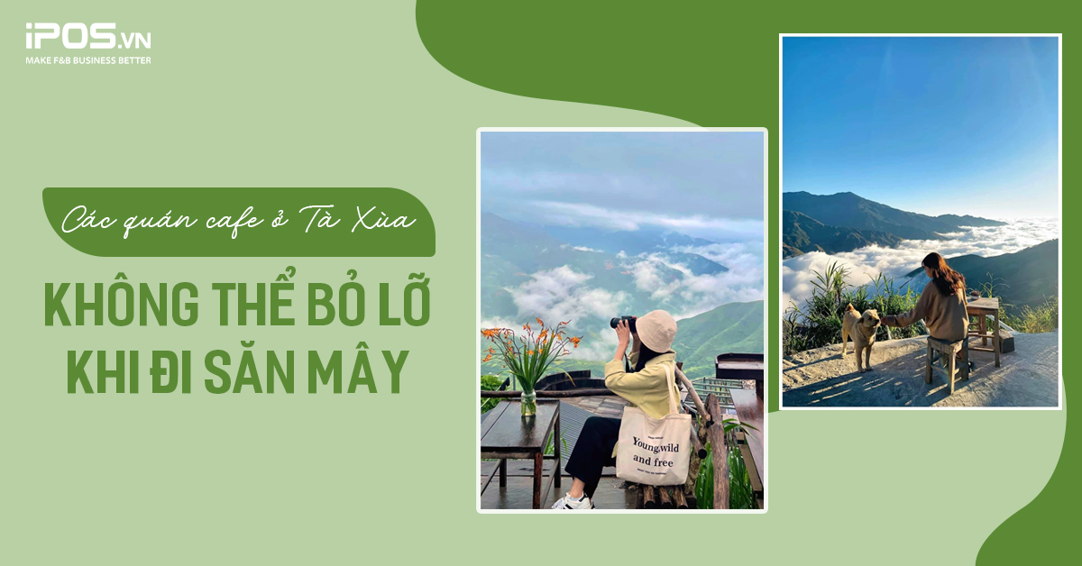 Các quán cafe ở Tà Xùa không thể bỏ lỡ khi đi săn mây