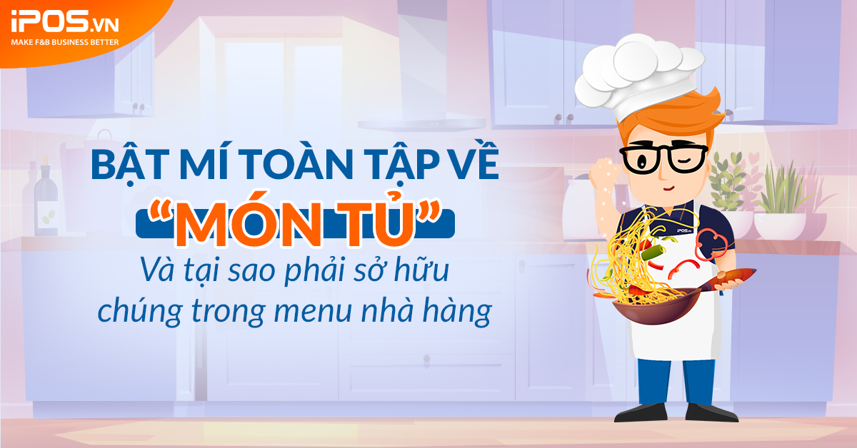 [Short] Toàn tập về “món tủ” và tại sao bạn phải sở hữu chúng trong menu!