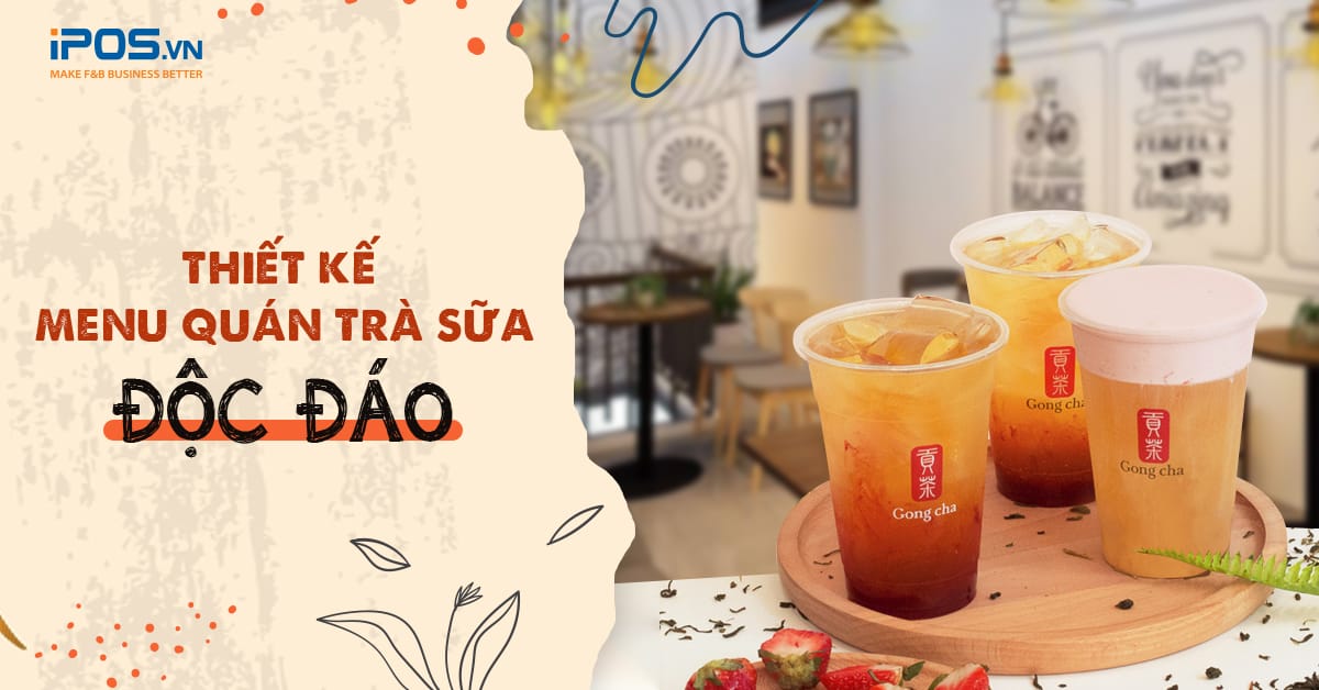 Thiết kế menu quán trà sữa độc đáo