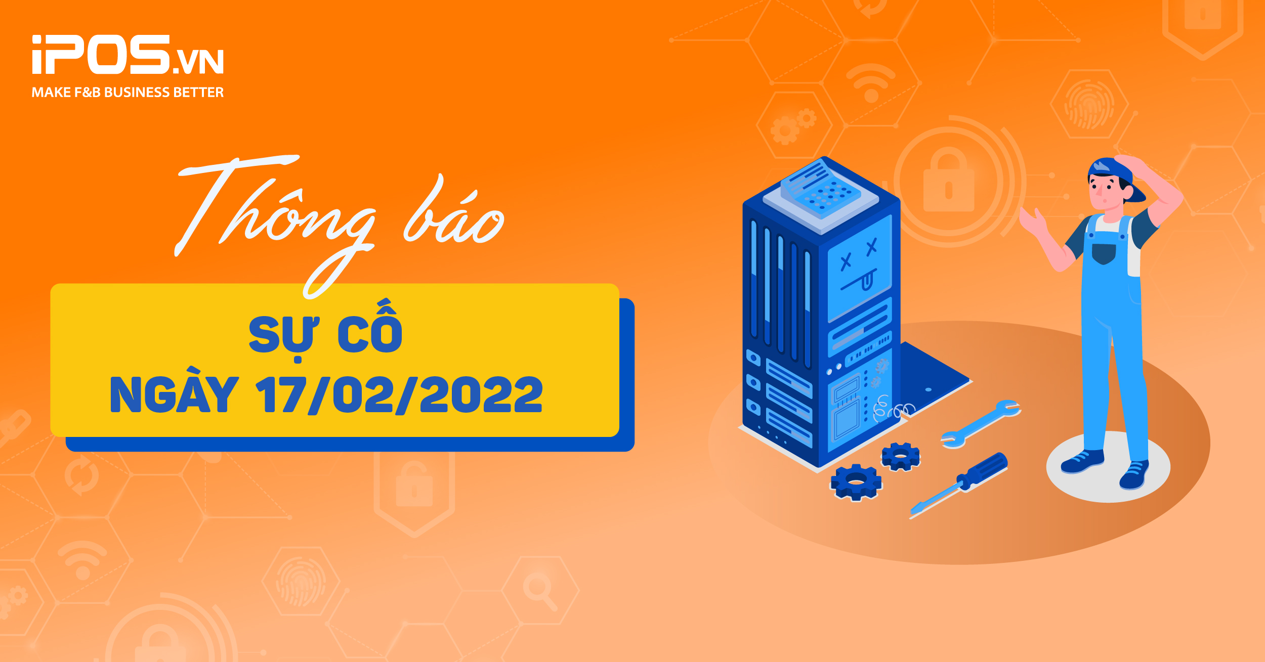 Thông báo sự cố ngày 17/02/2022