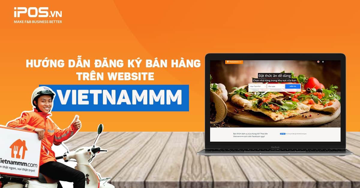 Hướng dẫn đăng ký bán hàng trên Vietnammm