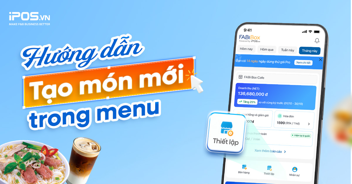 Hướng dẫn tạo món mới trong App FABiBox