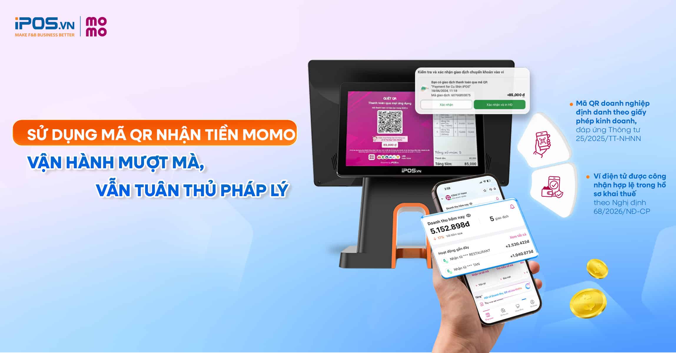 SỬ DỤNG MÃ QR NHẬN TIỀN MOMO – VẬN HÀNH MƯỢT MÀ, VẪN TUÂN THỦ PHÁP LÝ