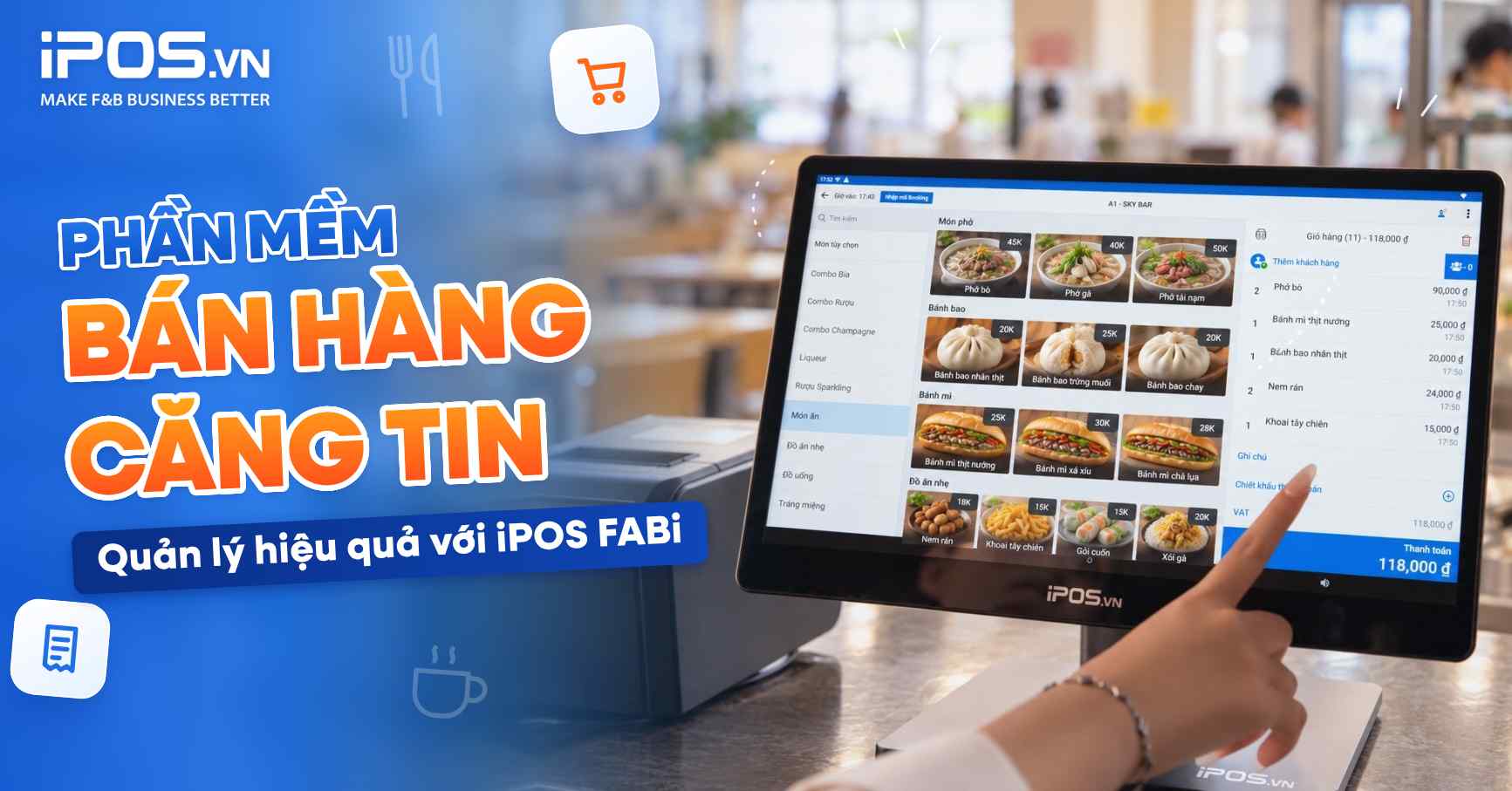 Phần mềm bán hàng căng tin trường học xử lý nhanh chuẩn xác