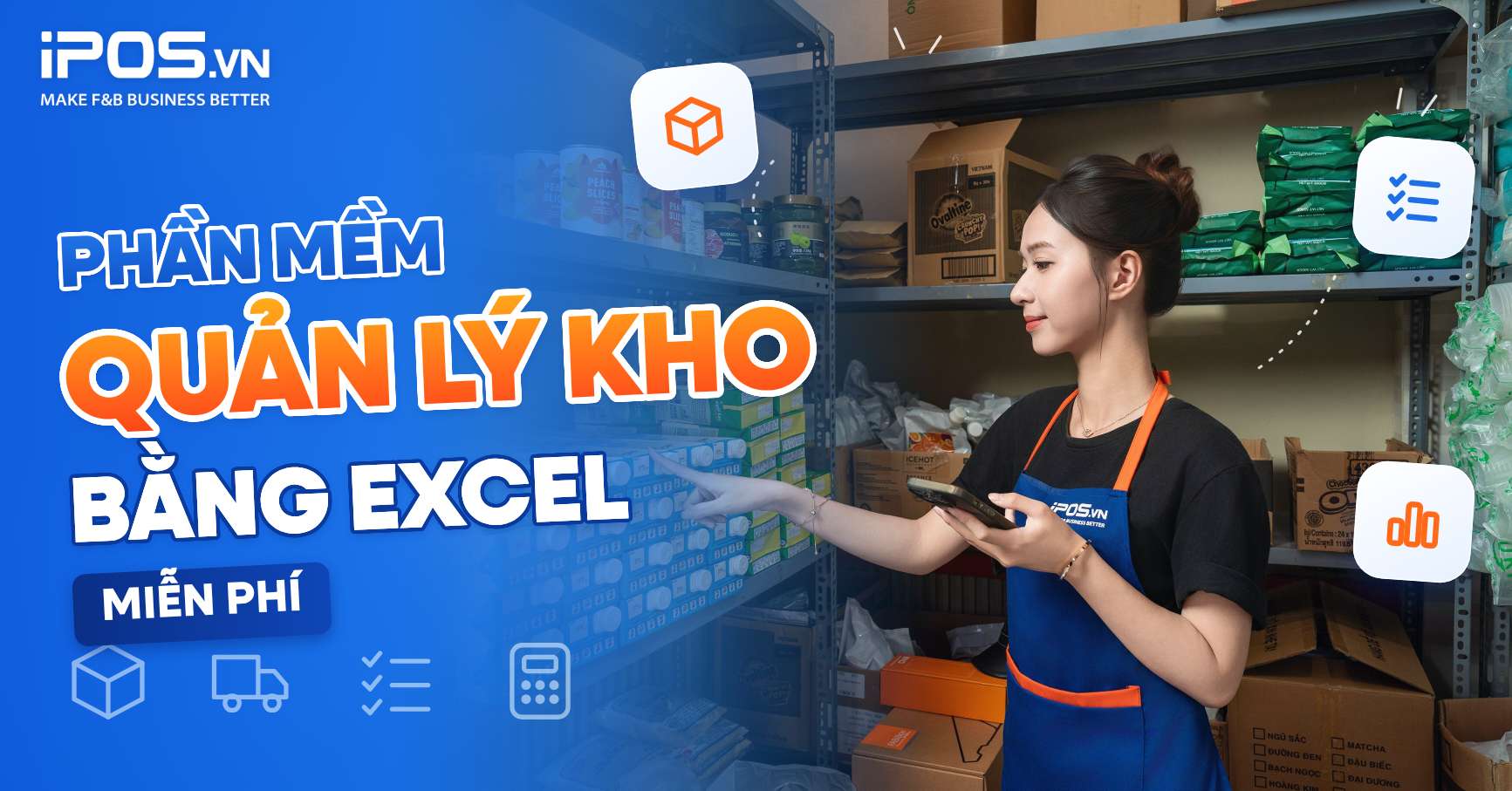Phần mềm quản lý kho bằng Excel miễn phí chuẩn đơn giản dễ dùng