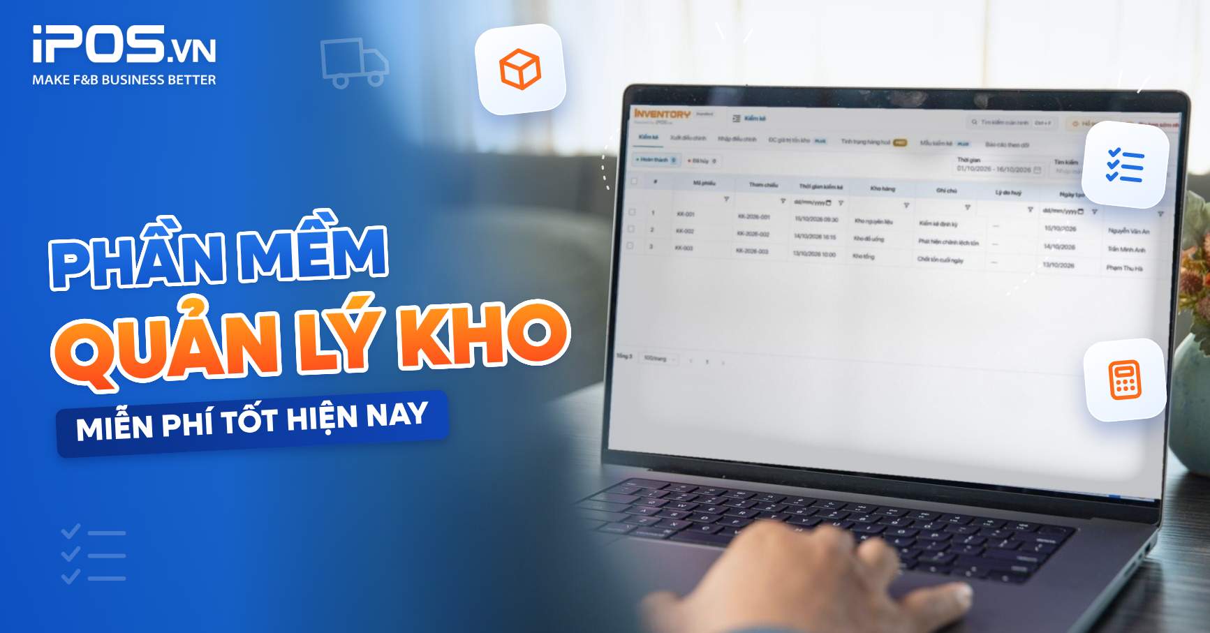 Phần mềm quản lý kho miễn phí hiệu quả dễ sử dụng phổ biến hiện nay